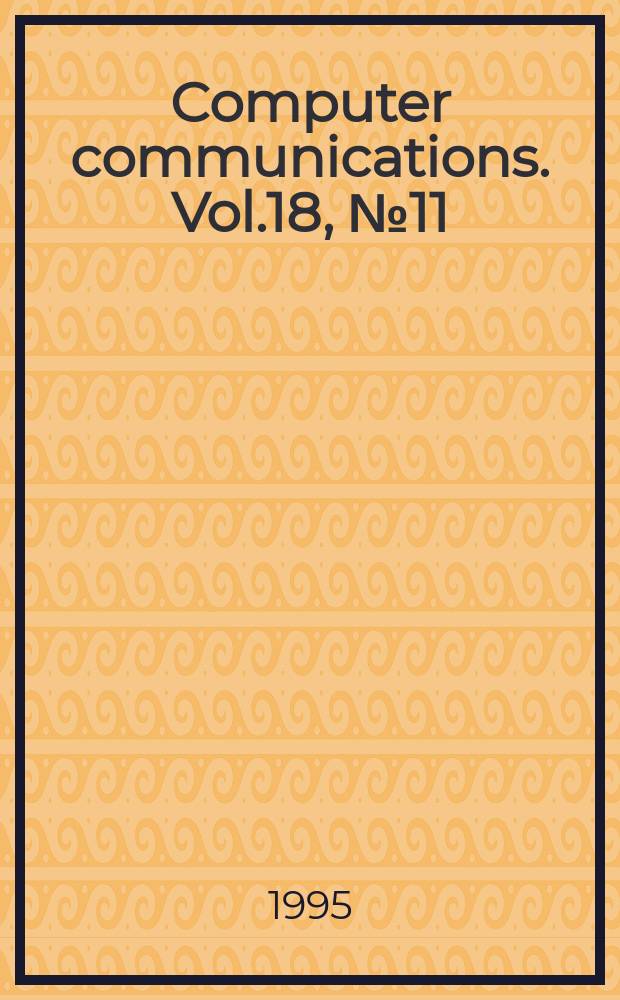 Computer communications. Vol.18, №11 : Beyond intelligent systems