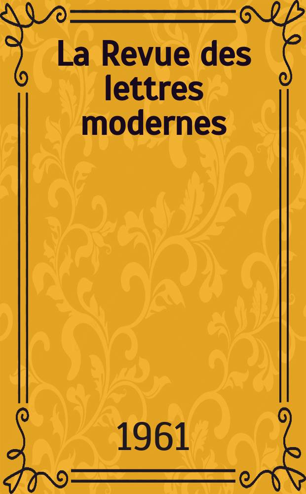 La Revue des lettres modernes : Histoire des idées et des littératures. Vol. 8 N 64/66 : Albert Camus