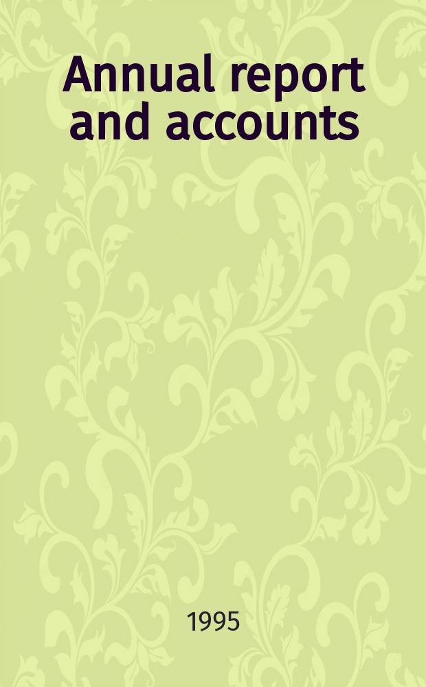 Annual report and accounts