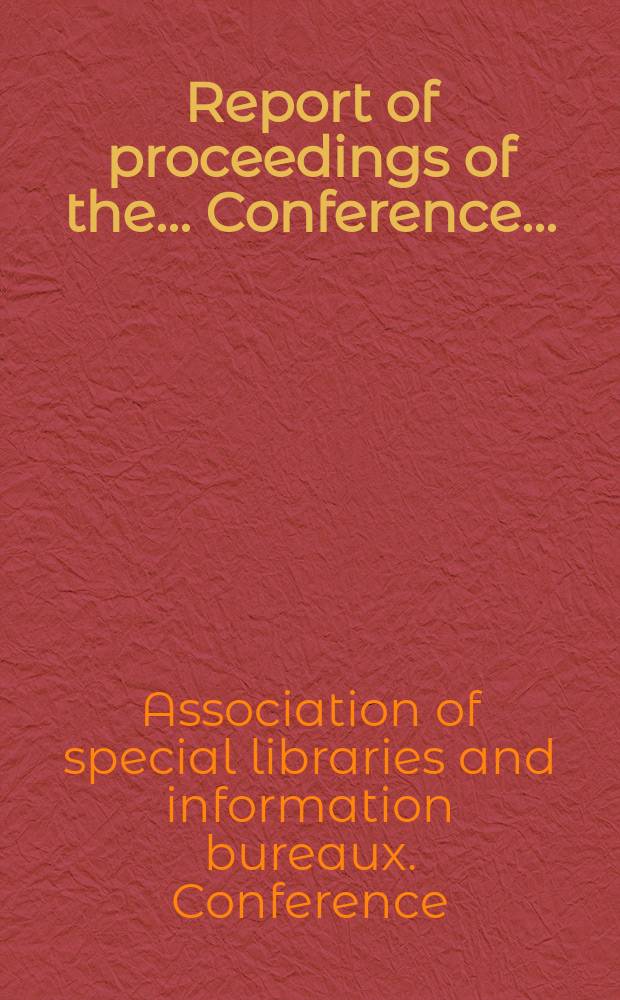 Report of proceedings of the ... Conference ...