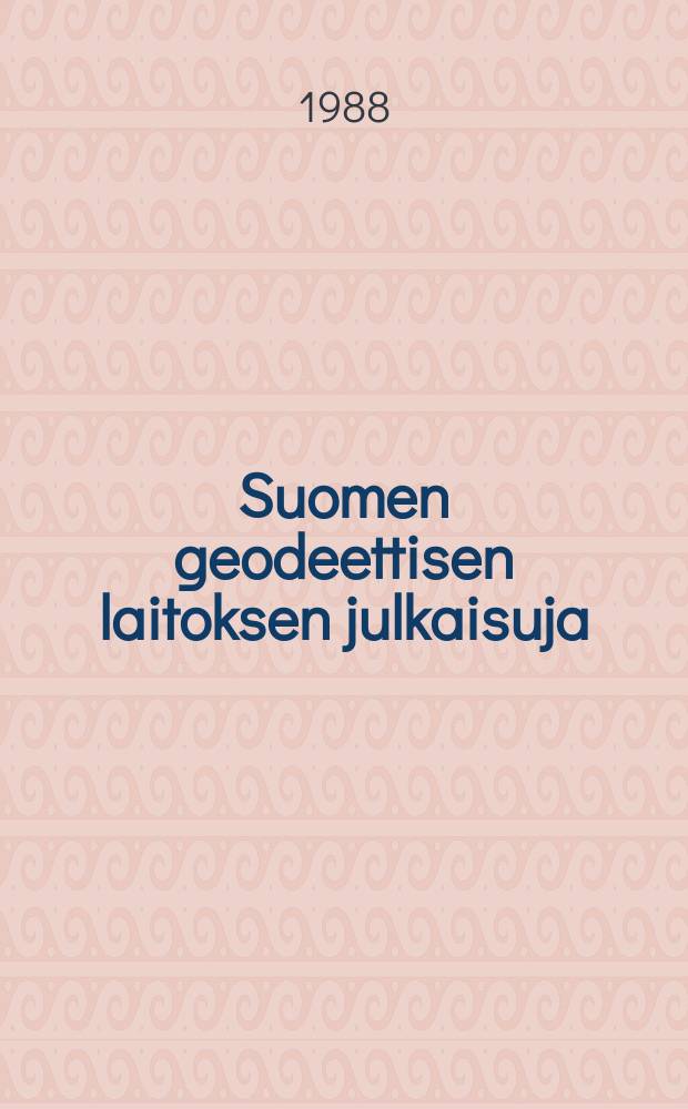 Suomen geodeettisen laitoksen julkaisuja