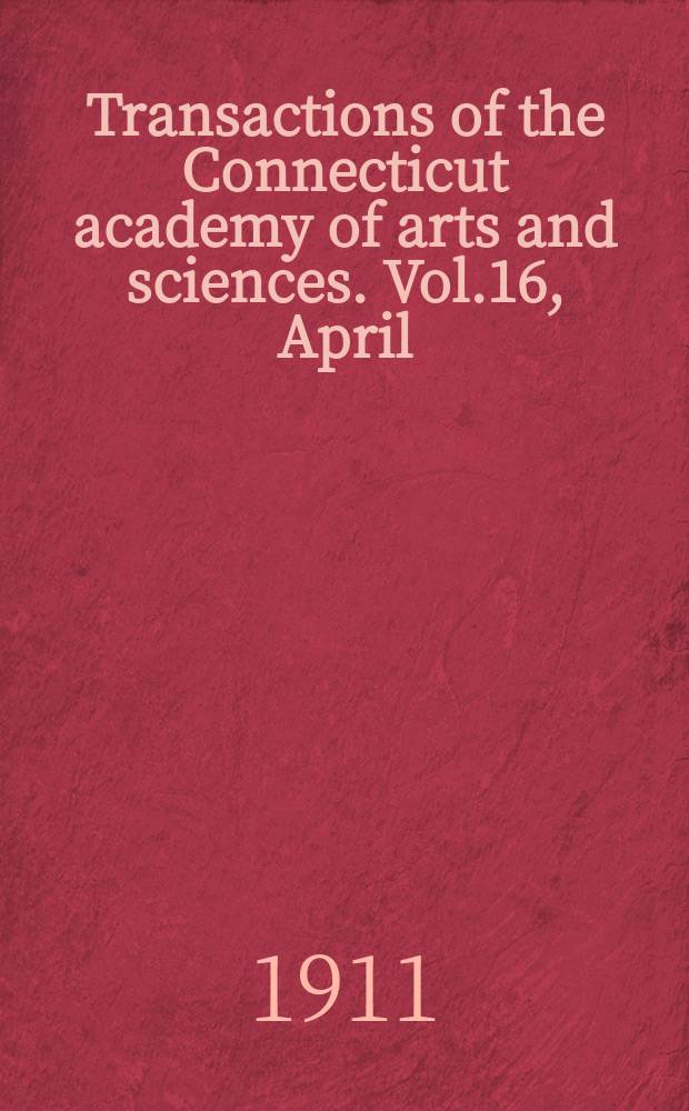 Transactions of the Connecticut academy of arts and sciences. Vol.16, April : Nutrition investigations on the carbohydrates of lichens algae, and related substances