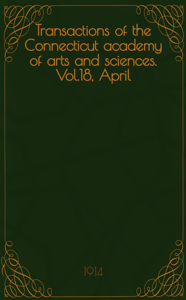 Transactions of the Connecticut academy of arts and sciences. Vol.18, April : Hepaticae: Yale. Peruvian expedition of 1911