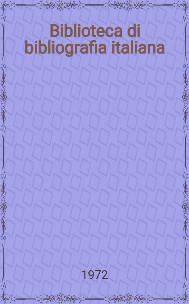 Biblioteca di bibliografia italiana : Supplementi a La Bibliofilia. 68 : Musiche della Capella di S. Barbara in Mantova