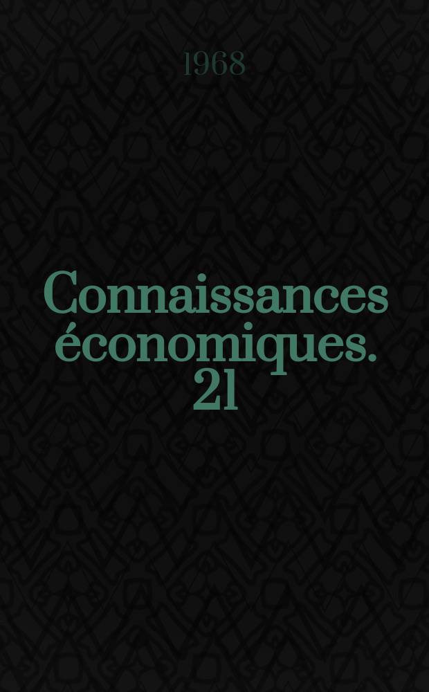 Connaissances économiques. 21 : Trésor et pouvoir économique
