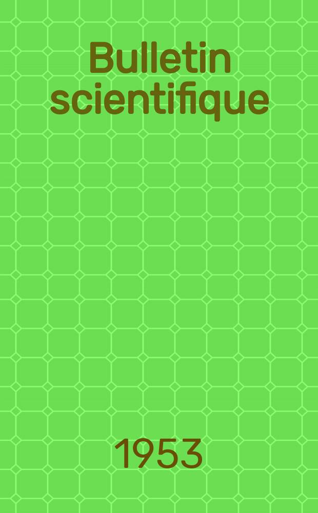 Bulletin scientifique