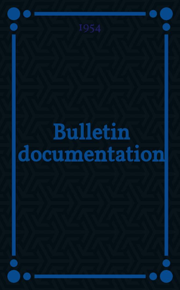 Bulletin documentation : Edité par le secrétariat du Conseil mondial de la paix. №3 : Les accords de Londres et de Paris et le réarmement allemand