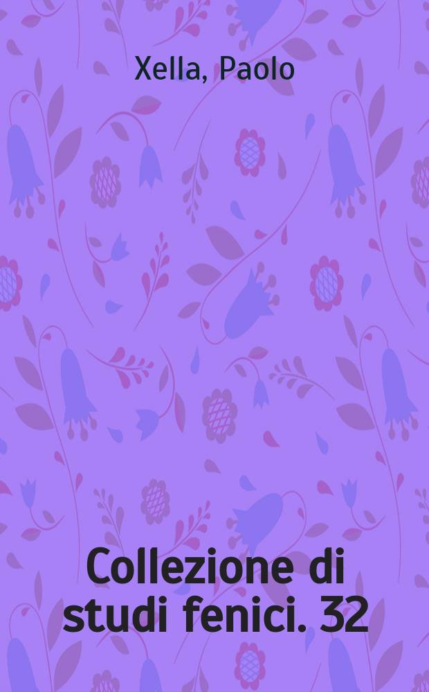 Collezione di studi fenici. 32 : Baal Hammon