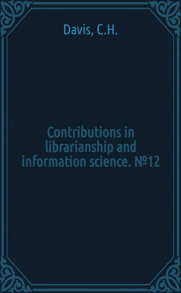 Contributions in librarianship and information science. №12 : Illustrative computer programming ...