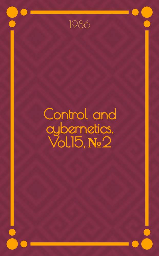 Control and cybernetics. Vol.15, №2 : (Spec. iss. on optimization approaches in clustering)