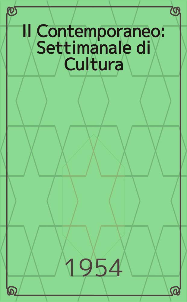 Il Contemporaneo : Settimanale di Cultura