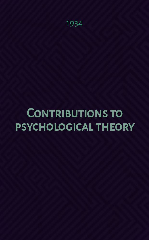 Contributions to psychological theory