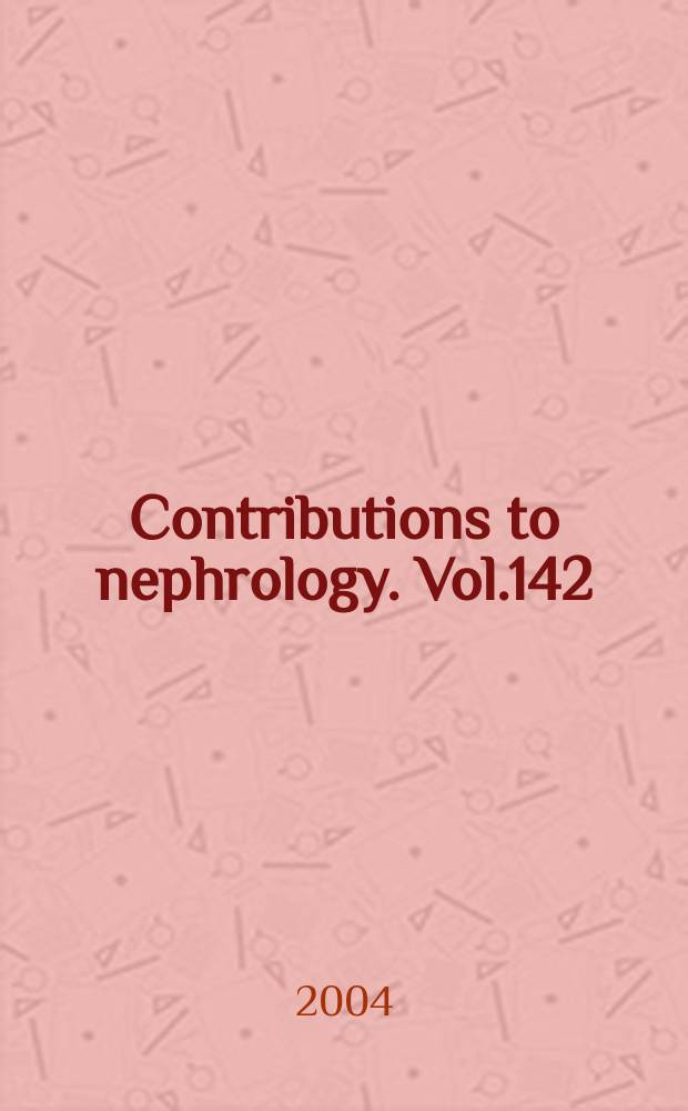 Contributions to nephrology. Vol.142 : Hemodialysis vascular access and peritoneal dialysis access
