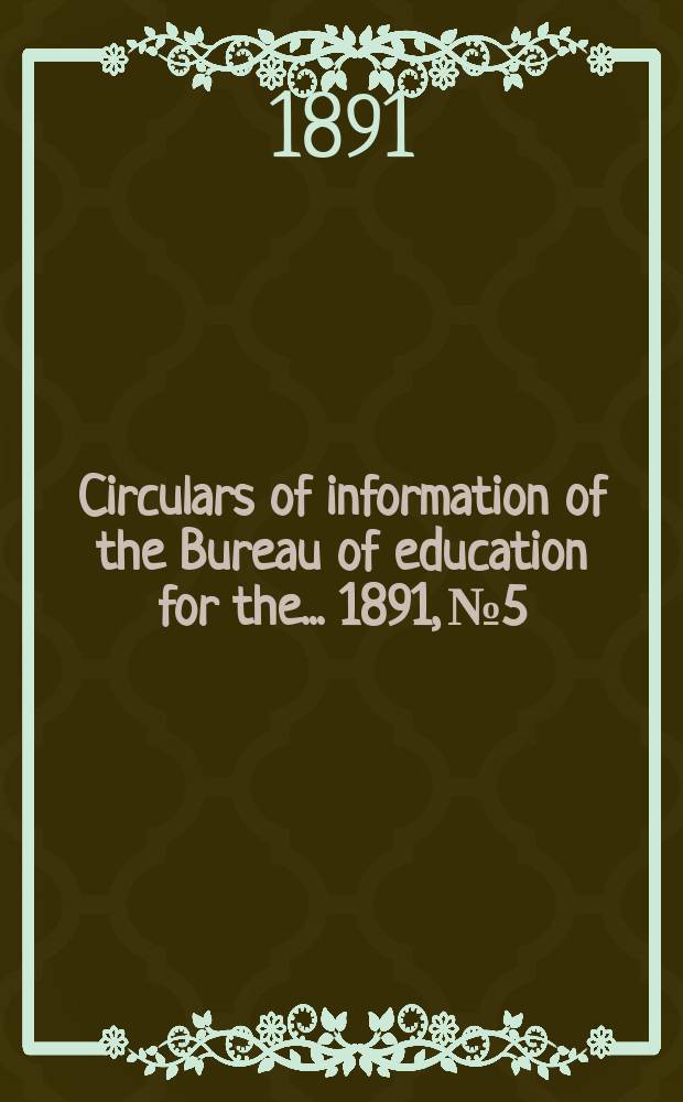 Circulars of information of the Bureau of education for the ... 1891, №5 : The History of higher education in Ohio