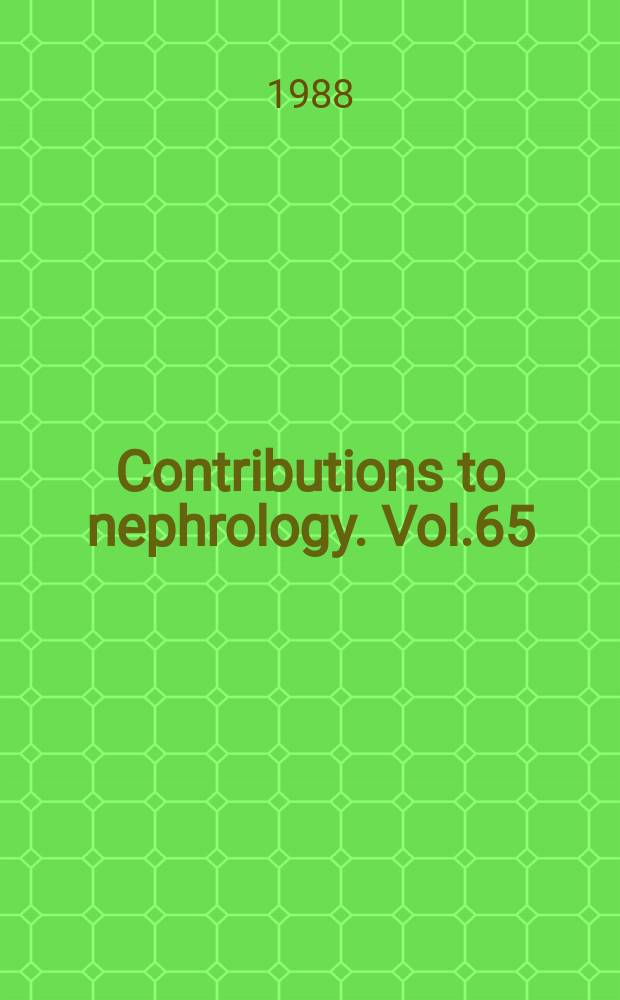 Contributions to nephrology. Vol.65 : Metabolic disturbances in the predialytic phase of chronic renal failure