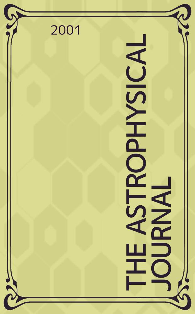 The Astrophysical journal : An international review of spectroscopy and astronomical physics. Vol.551, №1(P.1)