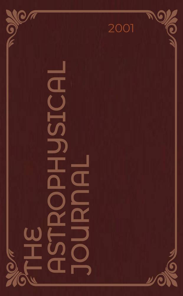The Astrophysical journal : An international review of spectroscopy and astronomical physics. Vol.561, №2(P.1)