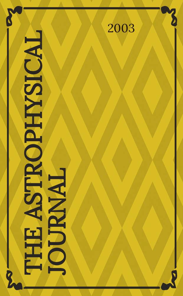 The Astrophysical journal : An international review of spectroscopy and astronomical physics. Vol.586, №1(P.1)