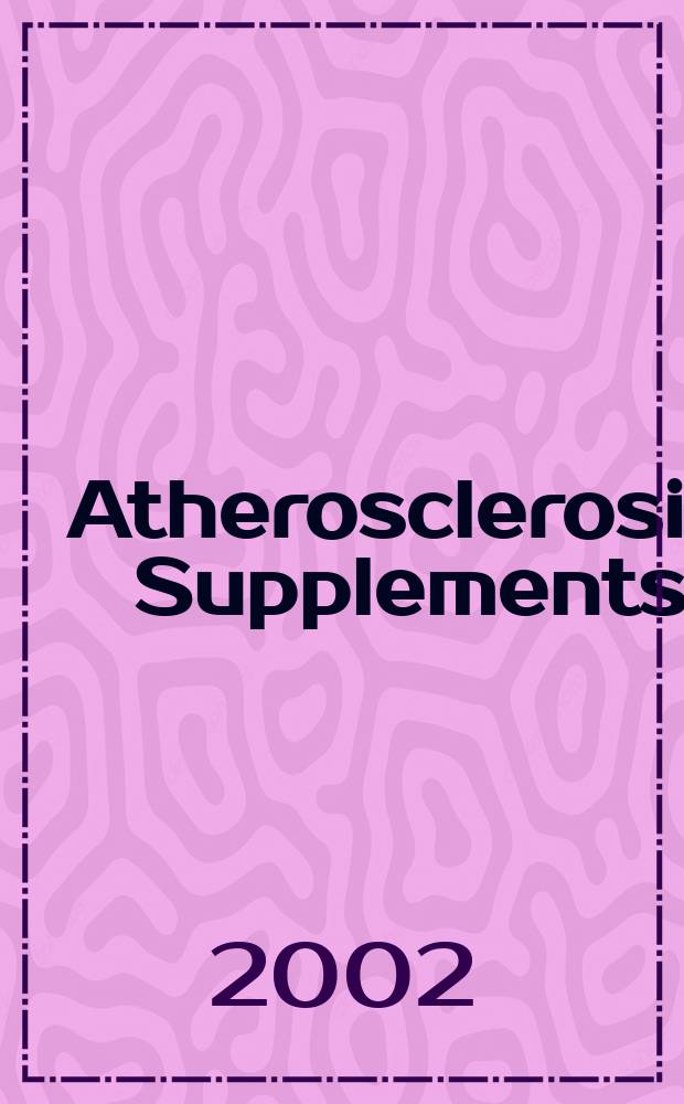 Atherosclerosis. Supplements : Offic. journal of the Europ. atherosclerosis soc. Affiliated with the Intern. atherosclerosis soc. Vol.2, №4 : Lipid - lowering - translating evidence into benefits