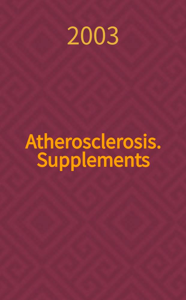 Atherosclerosis. Supplements : Offic. journal of the Europ. atherosclerosis soc. Affiliated with the Intern. atherosclerosis soc. Vol.4, №4 : Proceedings ...