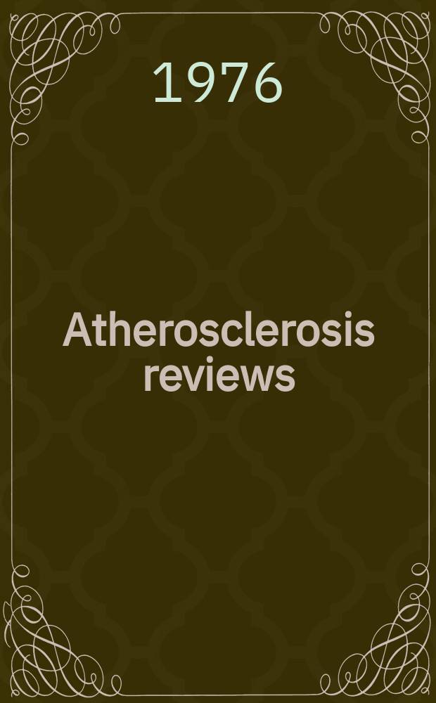 Atherosclerosis reviews