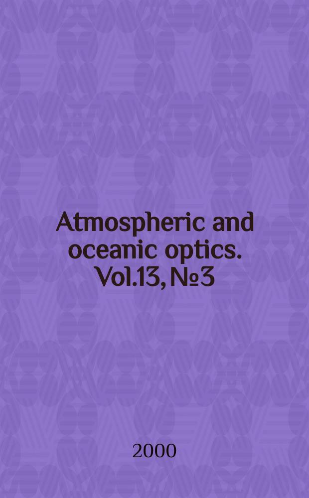 Atmospheric and oceanic optics. Vol.13, №3 : Atomic and molecular pulsed lasers
