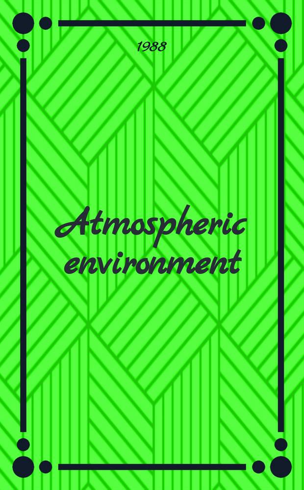 Atmospheric environment : An international journal. Vol.22, №10 : Human exposure assessment workshop (1985; Cambridge; Mass.)
