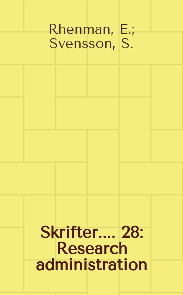 [Skrifter ...]. 28 : Research administration
