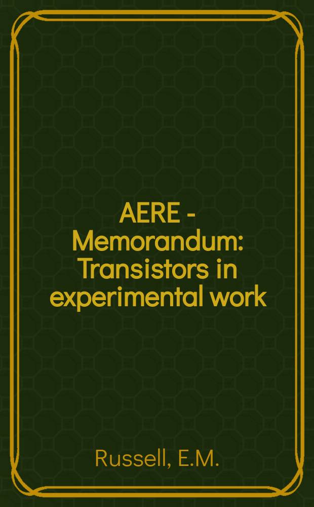 AERE - Memorandum : Transistors in experimental work