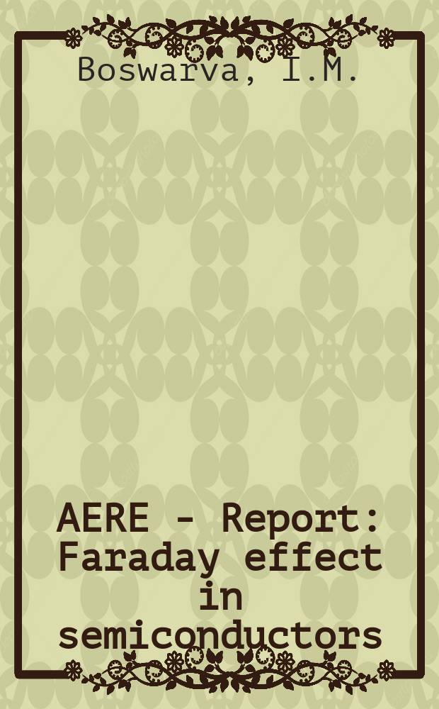 AERE - Report : Faraday effect in semiconductors