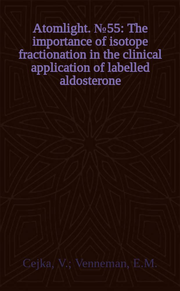 Atomlight. №55 : The importance of isotope fractionation in the clinical application of labelled aldosterone