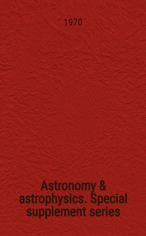 Astronomy & astrophysics. Special supplement series