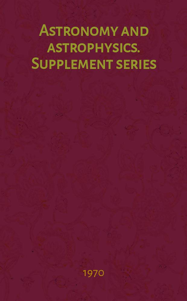 Astronomy and astrophysics. Supplement series : A European journal