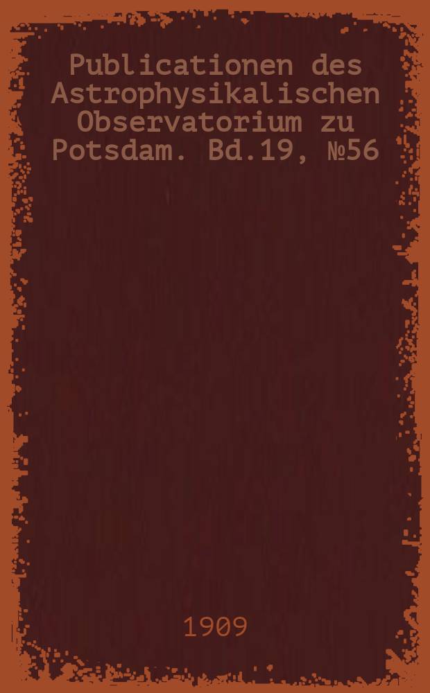 Publicationen des Astrophysikalischen Observatorium zu Potsdam. Bd.19, №56 : Temperaturbestimmung von 109 halbren Sternen aus spektralphotometrischen Beobachtungen