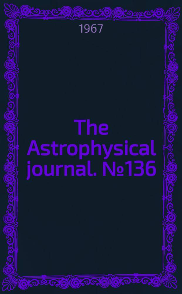 The Astrophysical journal. №136 : Observations of the spatial structure of interstellar hydrogen