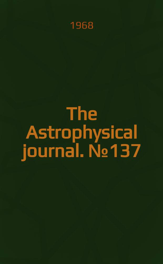 The Astrophysical journal. №137 : OH absorption in the galaxy