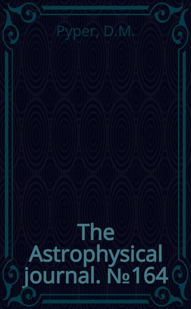 The Astrophysical journal. №164 : a&sup2; Canum venaticorum and the oblique - rotator theory