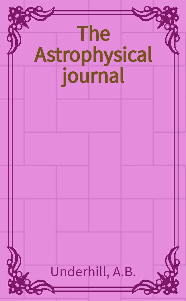 The Astrophysical journal : The spectrum ...