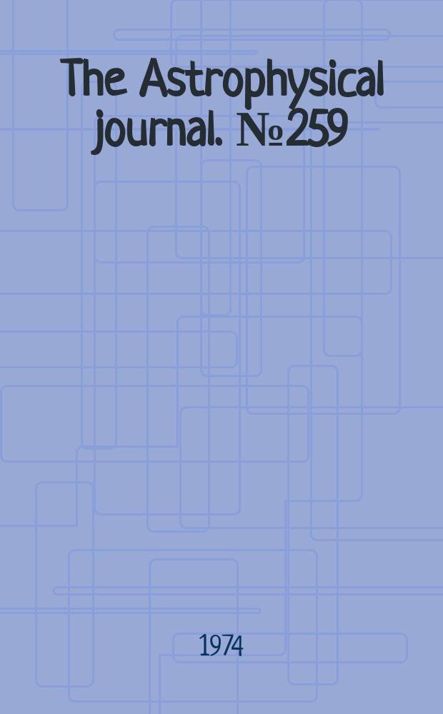 The Astrophysical journal. №259 : The nature of faint blue stars ...