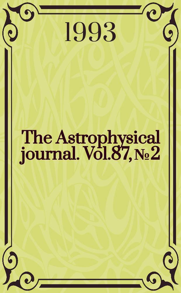 The Astrophysical journal. Vol.87, №2 : A revised and updated catalog ...