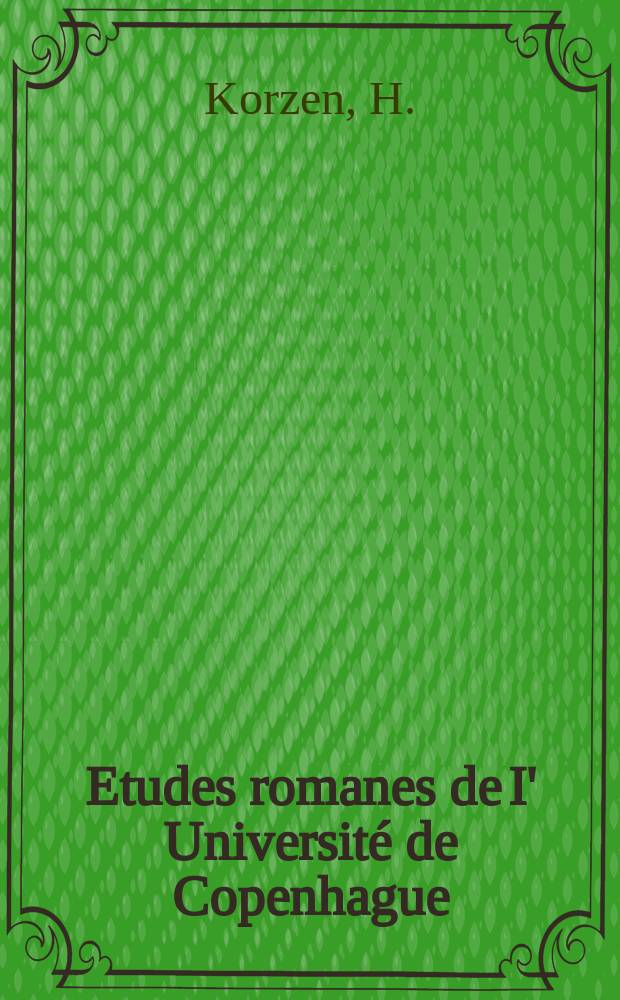 Etudes romanes de I' Université de Copenhague : Numéros spéciaux de Revue romane. 30 : Pourquoi et l'inversion finale en français