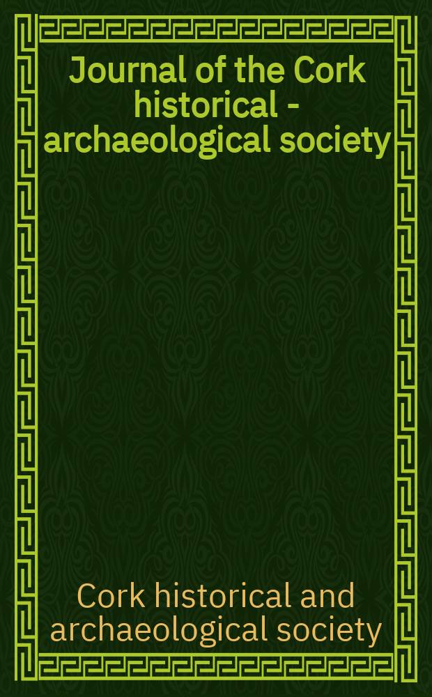 Journal of the Cork historical - archaeological society
