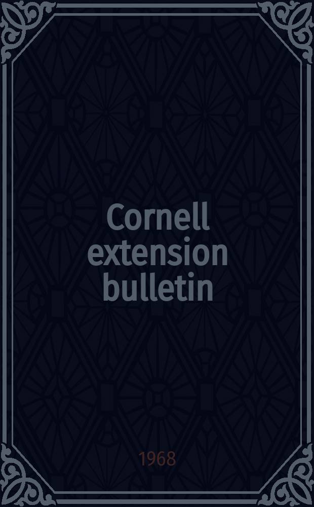 Cornell extension bulletin : Grape varieties for New York State