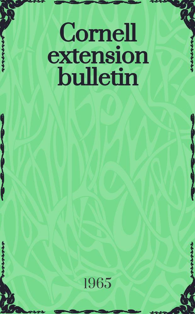 Cornell extension bulletin : Cucumber mosaic virus in New York vegetables