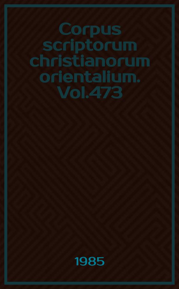 Corpus scriptorum christianorum orientalium. Vol.473 : Textes Armeniens relatifs á S. Ephrem