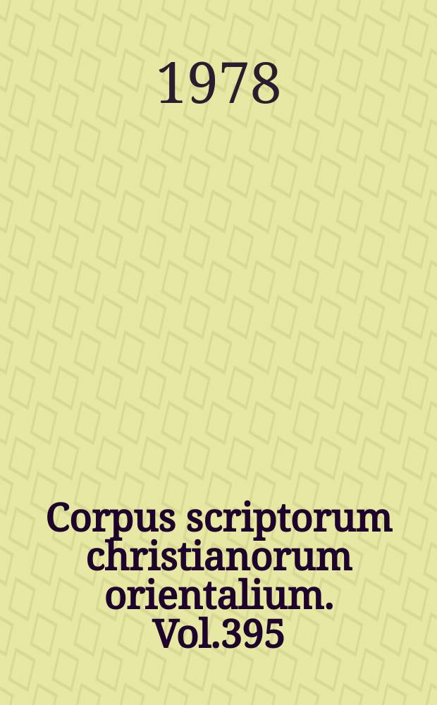 Corpus scriptorum christianorum orientalium. Vol.395 : A panegyric on Apollo