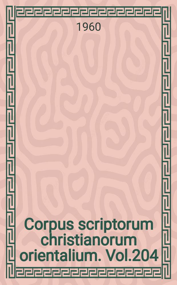 Corpus scriptorum christianorum orientalium. Vol.204 : Le Grand lectionnaire de l'église de Jérusalem