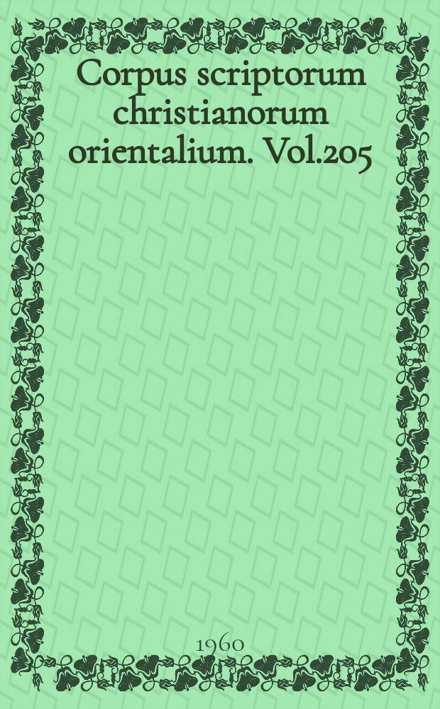Corpus scriptorum christianorum orientalium. Vol.205 : Le Grand lectionnaire de l'église de Jérusalem