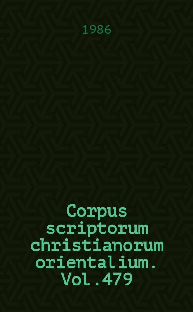 Corpus scriptorum christianorum orientalium. Vol.479 : Vie de la Vierge