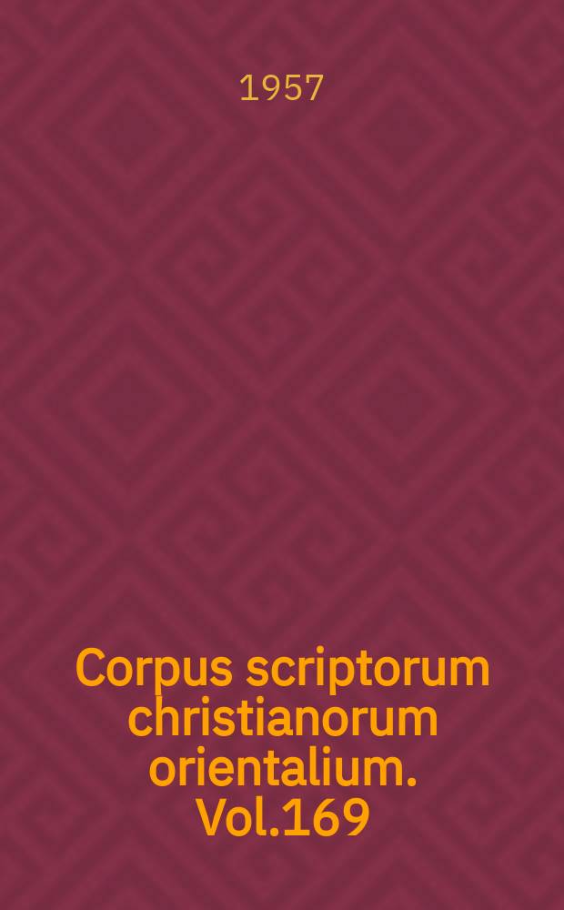 Corpus scriptorum christianorum orientalium. Vol.169 : Des Heiligen Ephraem des Syrers Hymnen Contra Haereses